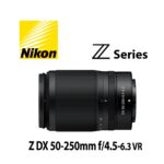 Ống Kính NIKKOR Z DX 50-250mm F4.5-6.3 VR Chính Hãng